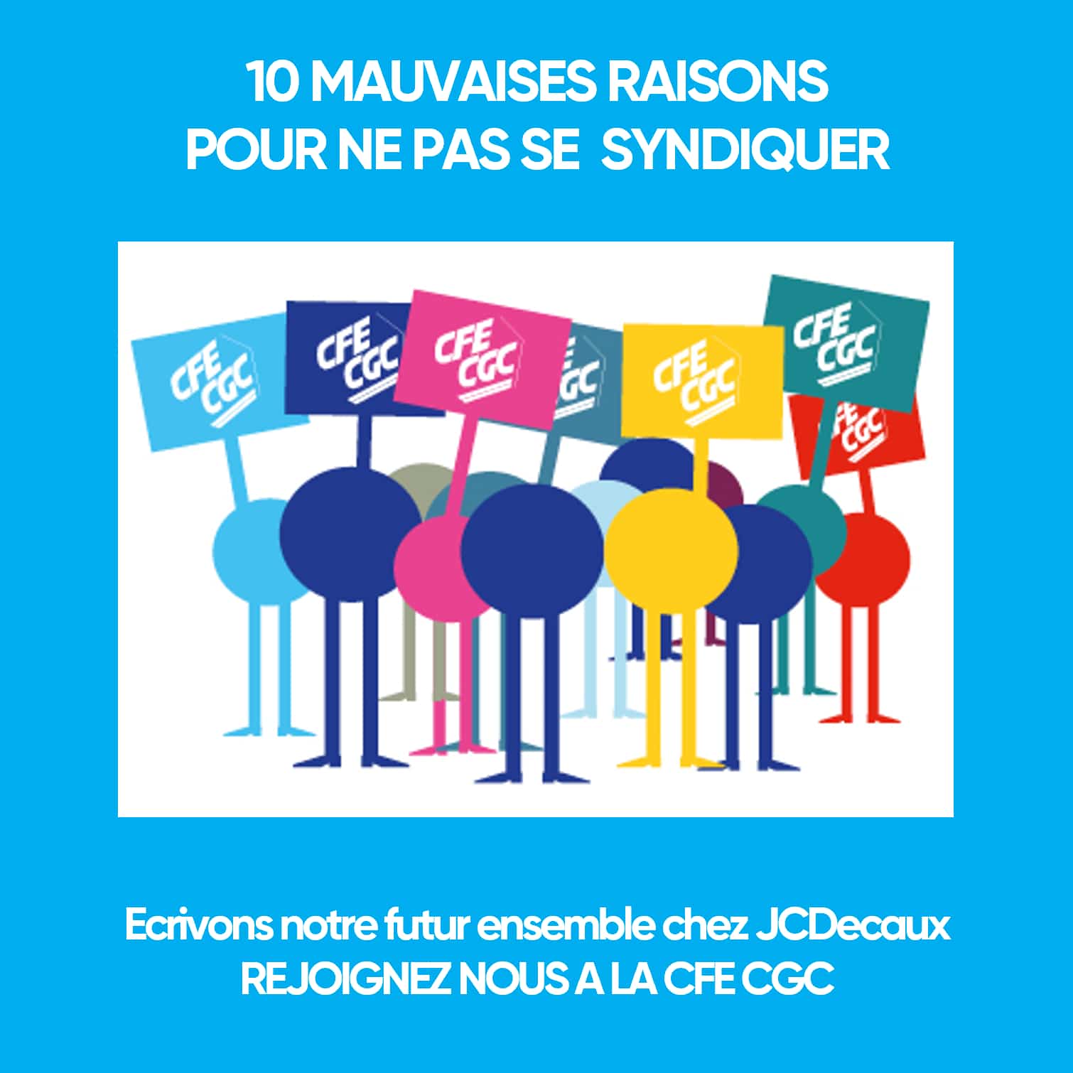 10 Mauvaises raisons pour ne pas se syndiquer